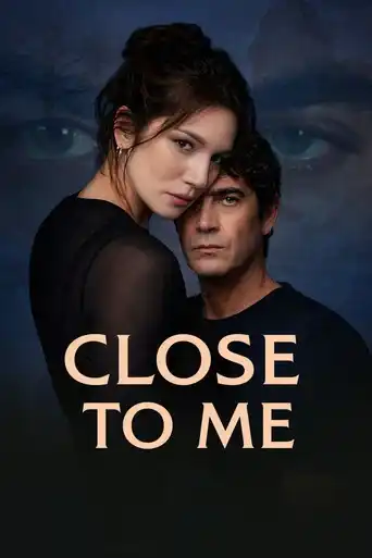 Vegamovies | Close to Me (2025)